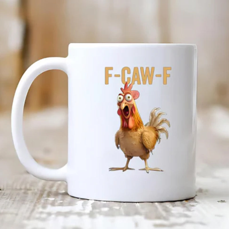🔥 F-Caw-F Funny Chicken Mug