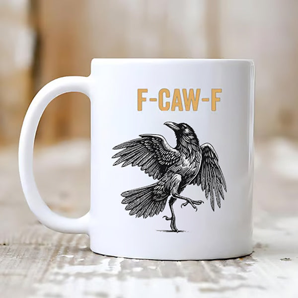 🔥 F-Caw-F Funny Chicken Mug