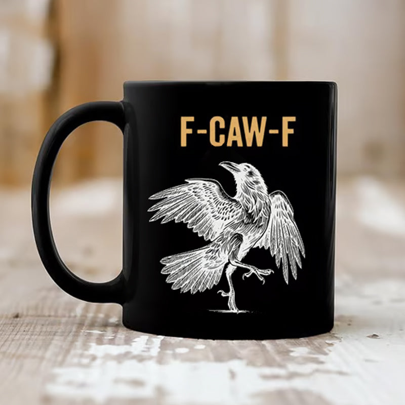 🔥 F-Caw-F Funny Chicken Mug